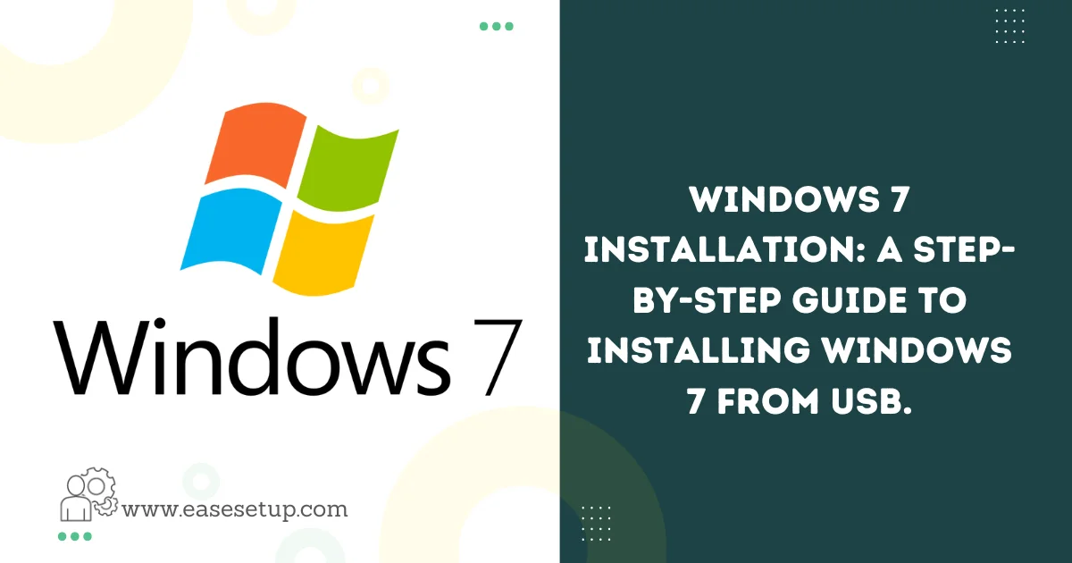 Windows 7 Installation